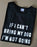 IF I CAN'T BRING MY DOG I'M NOT GOING T-Shirt Crew neck Funny Casual t shirt Lover Gift TShirts Women/Men Tees Clothing